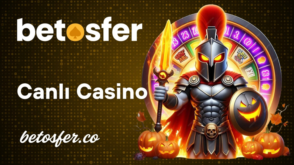 Betosfer Canlı Casino