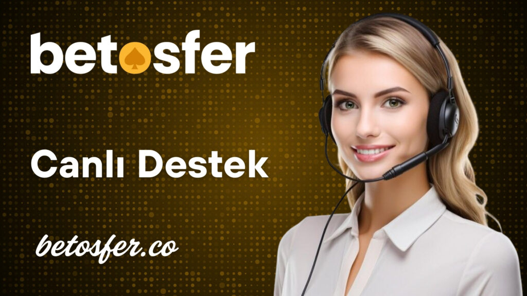 Betosfer Canlı Destek